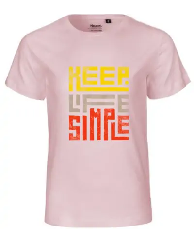 T-shirt enfant Nael design keep life simple couleur rose