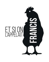 ET SI ON L'APPELAIT FRANCIS
